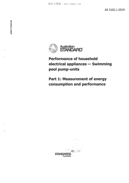 AS 5102.1-2019 Performance of household electrical appliances -- Swimming pool pump-units -- Part 1: Energy consumption and performance