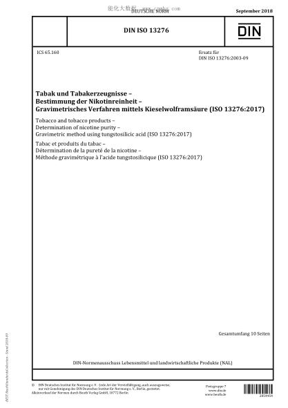 DIN ISO 13276-2018 Tobacco and tobacco products - Determination of nicotine purity - Gravimetric method using tungstosilicic acid (ISO 13276:2017)