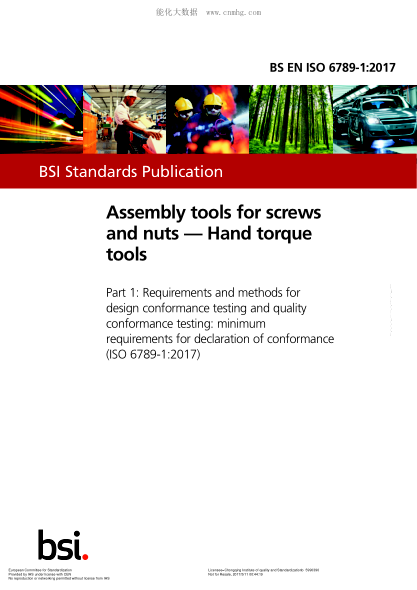 EN ISO 6789-1-2017 Assembly tools for screws and nuts. Hand torque tools. Part 1:Requirements and methods for design conformance testing and quality conformance testing:minimum requirements for declaration of conformance (ISO 6789-1:2017)