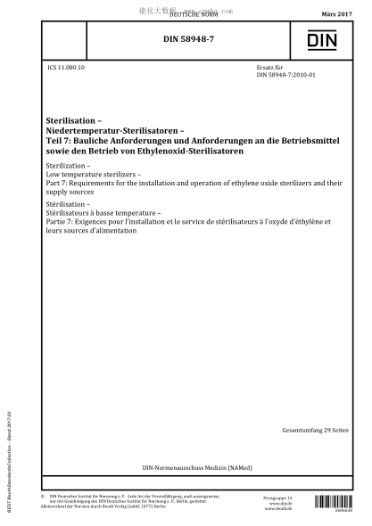 DIN 58948-7-2017 Sterilization - Low temperature sterilizers - Part 7: Requirements for the installation and operation of ethylene oxide sterilizers and their supply sources