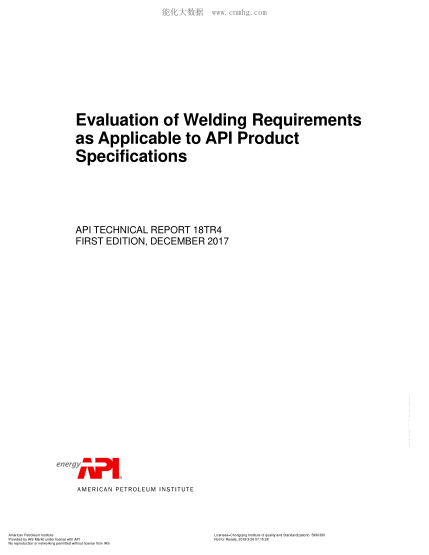 API TR 18TR4-2017 Evaluation of Welding Requirements as Applicable to API Product Specifications (FIRST EDITION)