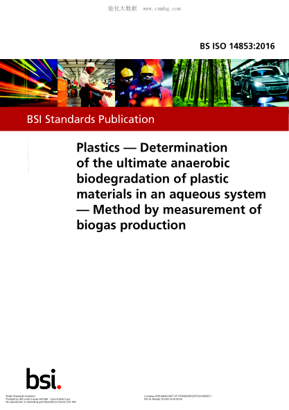 BS ISO 14853-2016 塑料.在水系統中的塑料材料的最終厭氧生物降解能力的測定 生物氣產(chǎn)生的測量方法 Plastics. Determination of the ultimate anaerobic biodegradation of plastic materials in an aqueous system. Method by measurement of biogas production