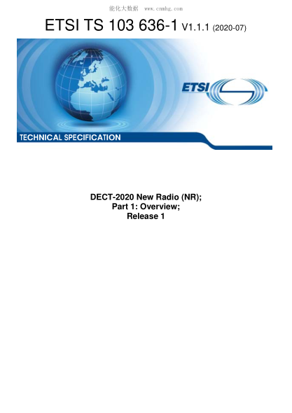 ETSI TS 103 636-1-2020 Dect-2020 New Radio (Nr); Part 1: Overview; Release 1