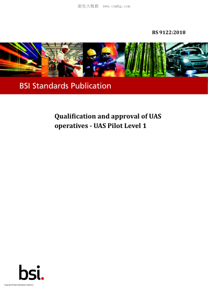 BS 9122-2018 Qualification and approval of UAS operatives. UAS Pilot Level 1