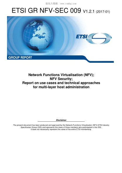 ETSI GR NFV-SEC 009-2017 Network Functions Virtualisation (Nfv);Nfv Security;Report On Use Cases And Technical Approaches For Multi-Layer Host Administration (V1.2.1)