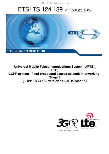 ETSI TS 124 139/2-2018 Universal Mobile Telecommunications System (Umts); Lte; 3Gpp System - Fixed Broadband Access Network Interworking; Stage 3 (3Gpp Ts 24.139 Version 11.5.0 Release 11)
