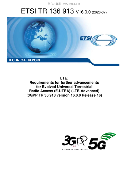ETSI TR 136 913-2020 Lte; Requirements For Further Advancements For Evolved Universal Terrestrial Radio Access (E-Utra) (Lte-Advanced) (3Gpp Tr 36.913 Version 16.0.0 Release 16)
