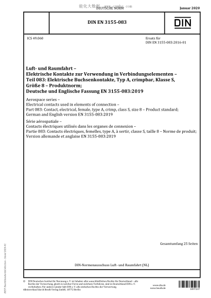 DIN EN 3155-083-2020 Aerospace series – Electrical contacts used in elements of connection – Part 083: Contact, electrical, female, type A, crimp, class S, size 8 – Product standard
