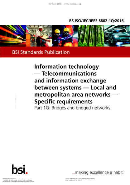 BS ISO/IEC/IEEE 8802-1Q-2016 信息技術(shù) 系統之間的電信和信息交換 本地和大都市區域網(wǎng)絡(luò ) 具體要求橋梁和橋接網(wǎng)絡(luò ) Information technology. Telecommunications and information exchange between systems. Local and metropolitan area networks. Specific requirements. Bridges and bridged networks