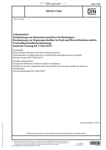 DIN EN 17266-2020 Foodstuffs - Determination elements and their chemical species - Determination of organomercury in seafood by elemental mercury analysis; German version EN 17266:2019