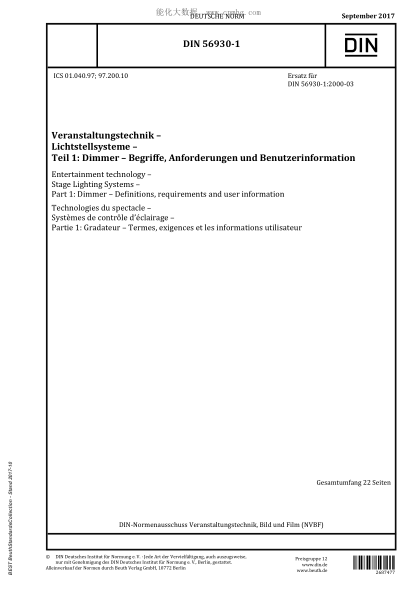 DIN 56930-1-2017 Entertainment technology - Stage Lighting Systems - Part 1: Dimmer - Definitions, requirements and user information
