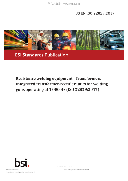 BS EN ISO 22829-2017 Resistance Welding Equipment. Transformers. Integrated Transformer-Rectifier Units For Welding Guns Operating At 1 000 Hz