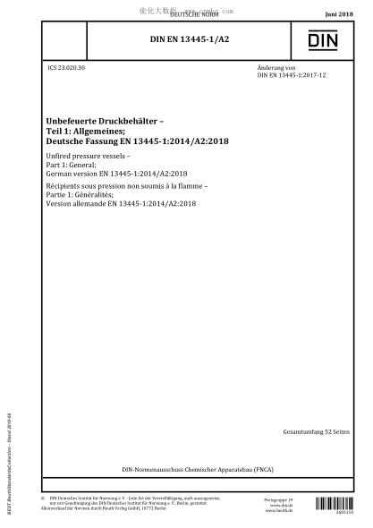 DIN EN 13445-1/A2-2018 Unfired pressure vessels - Part 1: General; German version EN 13445-1:2014/A2:2018
