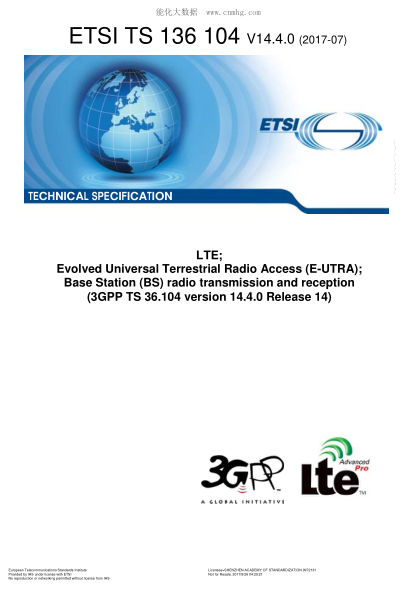 ETSI TS 136 104/3-2017 LTE; Evolved Universal Terrestrial Radio Access (E-UTRA); Base Station (BS) radio transmission and reception (V14.4.0; 3GPP TS 36.104 version 14.4.0 Release 14)