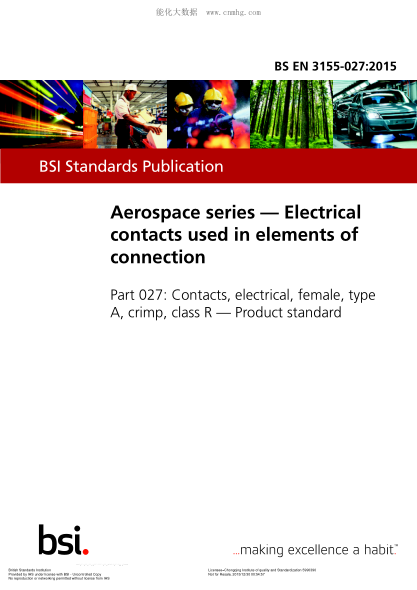 BS EN 3155-027-2015 航空航天系列 連接部件中用電連接器 R級、壓緊、A型電連接器插座產(chǎn)品標準 Aerospace series. Electrical contacts used in elements of connection. Contacts, electrical, female, type A, crimp, class R. Product standard