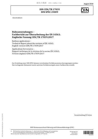 DIN CEN/TR 17039-2018 Railway applications - Technical Report about the revision of EN 14363; English version CEN/TR 17039:2017