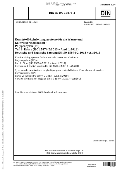 DIN EN ISO 15874-2-2018 Plastics piping systems for hot and cold water installations - Polypropylene (PP) - Part 2: Pipes (ISO 15874-2:2013 + Amd. 1:2018)