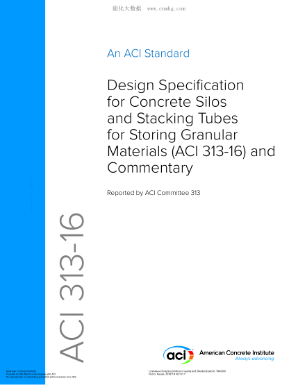 ACI 313-2016 貯存散料的混凝土筒倉和淺倉設計操作規程 Design Specification for Concrete Silos and Stacking Tubes for Storing Granular Materials (ACI 313-16) and Commentary