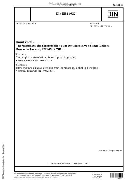 DIN EN 14932-2018 Plastics - Thermoplastic stretch films for wrapping silage bales; German version EN 14932:2018