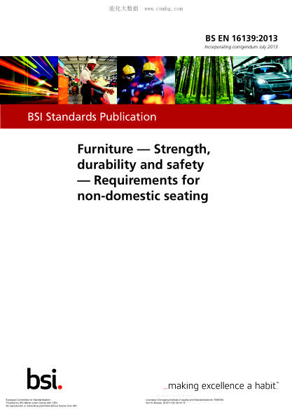 EN 16139-2013+AC-2013 Furniture. Strength,durability and safety. Requirements for non-domestic seating