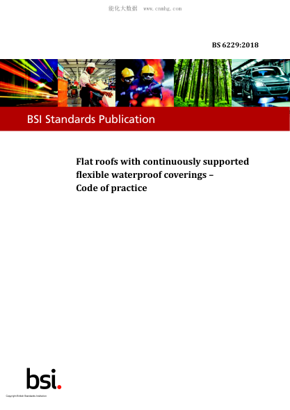 BS 6229-2018 有連續支撐屋面的平屋頂實(shí)用規程 Flat roofs with continuously supported flexible waterproof coverings. Code of practice