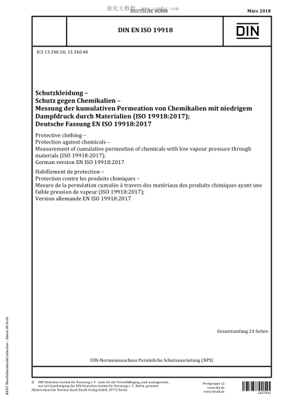 DIN EN ISO 19918-2018 Protective clothing - Protection against chemicals - Measurement of cumulative permeation of chemicals with low vapour pressure through materials (ISO 19918:2017)