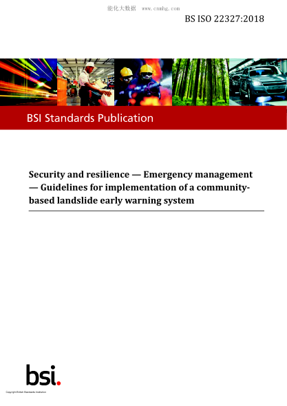 BS ISO 22327-2018 Security and resilience. Emergency management. Guidelines for implementation of a community-based landslide early warning system