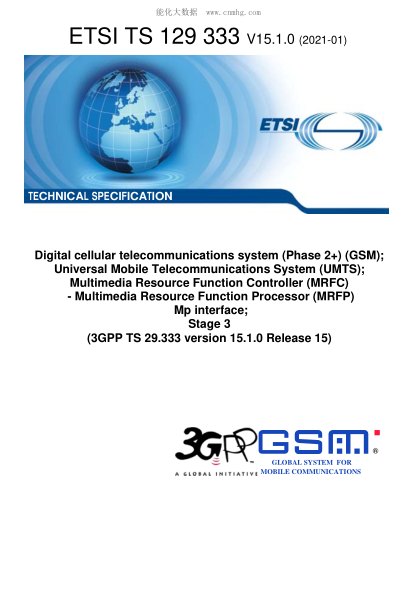 ETSI TS 129 333/4-2021 Digital Cellular Telecommunications System (Phase 2+) (Gsm); Universal Mobile Telecommunications System (Umts); Multimedia Resource Function Controller (Mrfc) - Multimedia Resource Function Processor (Mrfp) Mp Interface; Stage 3 (3