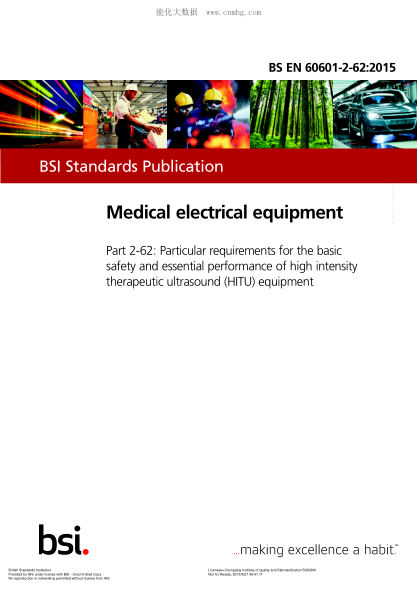 BS EN 60601-2-62-2015 醫用電氣設備 高強度超聲治療設備的基本安全和基本性能專(zhuān)用要求 Medical electrical equipment. Particular requirements for the basic safety and essential performance of high intensity therapeutic ultrasound (HITU) equipment