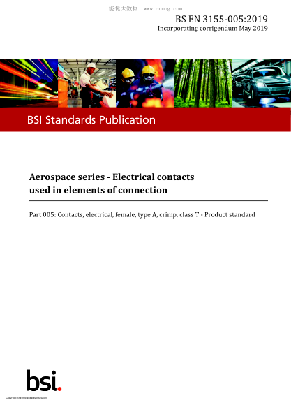 BS EN 3155-005-2019 Aerospace series. Electrical contacts used in elements of connection. Contacts, electrical, female, type A, crimp, class T. Product standard