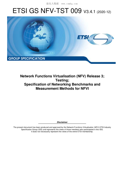 ETSI GS NFV-TST 009-2020 Network Functions Virtualisation (Nfv) Release 3; Testing; Specification Of Networking Benchmarks And Measurement Methods For Nfvi