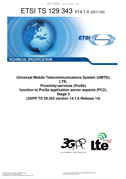 ETSI TS 129 343/2-2017 Universal Mobile Telecommunications System (UMTS); LTE; Proximity-services (ProSe) function to ProSe application server aspects (PC2); Stage 3 (V14.1.0; 3GPP TS 29.343 version 14.1.0 Release 14)