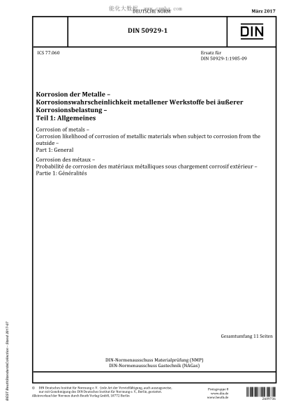 DIN 50929-1-2017 Corrosion of metals - Corrosion likelihood of corrosion of metallic materials when subject to corrosion from the outside - Part 1: General