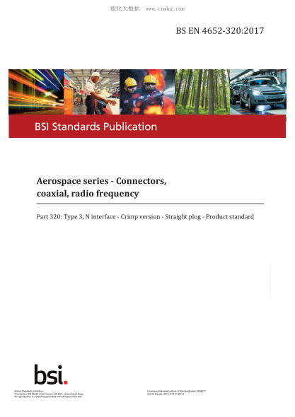 BS EN 4652-320-2017 Aerospace Series. Connectors,Coaxial,Radio Frequency. Type 3,N Interface. Crimp Version. Straight Plug. Product Standard