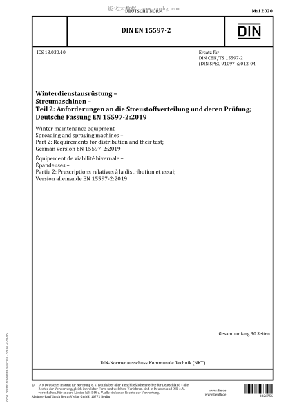 DIN EN 15597-2-2020 Winter maintenance equipment - Spreading and spraying machines - Part 2: Requirements for distribution and their test; German version EN 15597-2:2019