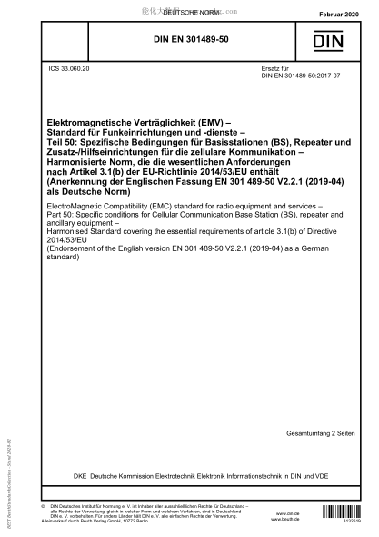 DIN EN 301489-50-2020 ElectroMagnetic Compatibility (EMC) standard for radio equipment and services - Part 50: Specific conditions for Cellular Communication Base Station (BS), repeater and ancillary equipment - Harmonised Standard covering the essential