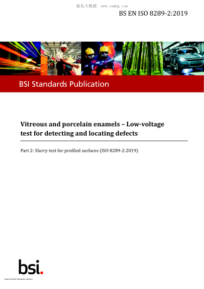 BS EN ISO 8289-2-2019 Vitreous and porcelain enamels. Low-voltage test for detecting and locating defects. Slurry test for profiled surfaces