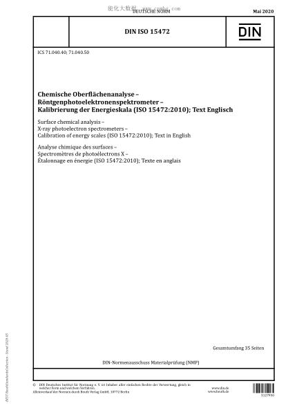 DIN ISO 15472-2020 Surface chemical analysis - X-ray photoelectron spectrometers - Calibration of energy scales (ISO 15472:2010); Text in English