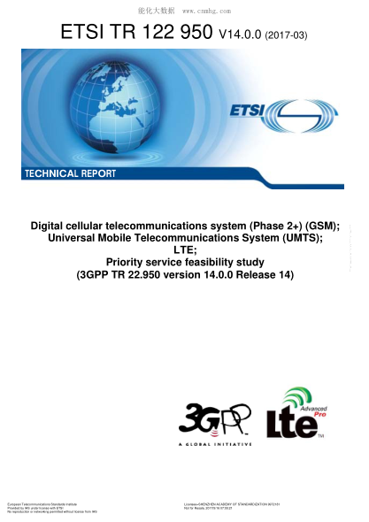 ETSI TR 122 950-2017 Digital cellular telecommunications system (Phase 2+) (GSM);Universal Mobile Telecommunications System (UMTS);LTE;Priority service feasibility study (V14.0.0;3GPP TR 22.950 version 14.0.0 Release 14)