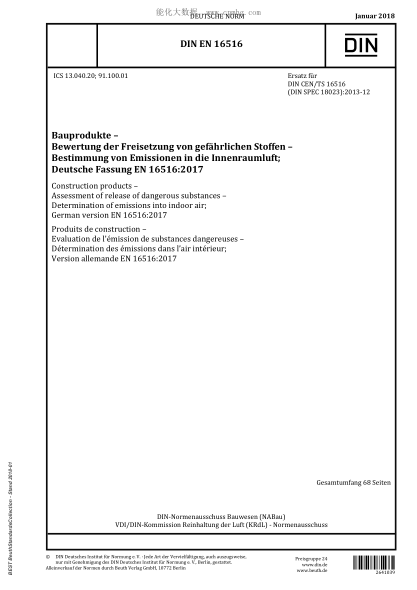 DIN EN 16516-2018 Construction products - Assessment of release of dangerous substances - Determination of emissions into indoor air