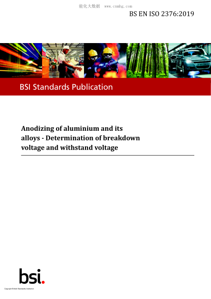 BS EN ISO 2376-2019 Anodizing of aluminium and its alloys. Determination of breakdown voltage and withstand voltage