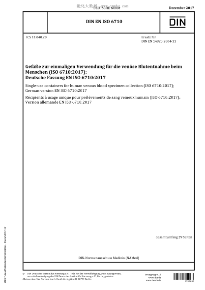 DIN EN ISO 6710-2017 Single-use containers for human venous blood specimen collection (ISO 6710:2017); German version EN ISO 6710:2017