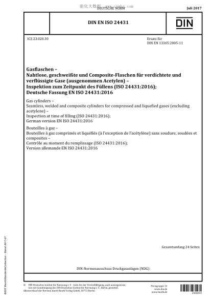DIN EN ISO 24431-2017 Gas cylinders - Seamless, welded and composite cylinders for compressed and liquefied gases (excluding acetylene) - Inspection at time of filling (ISO 24431:2016); German version EN ISO 24431:2016