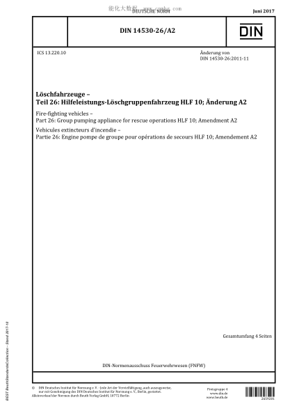 DIN 14530-26/A2-2017 Fire-fighting vehicles - Part 26: Group pumping appliance for rescue operations HLF 10; Amendment A2