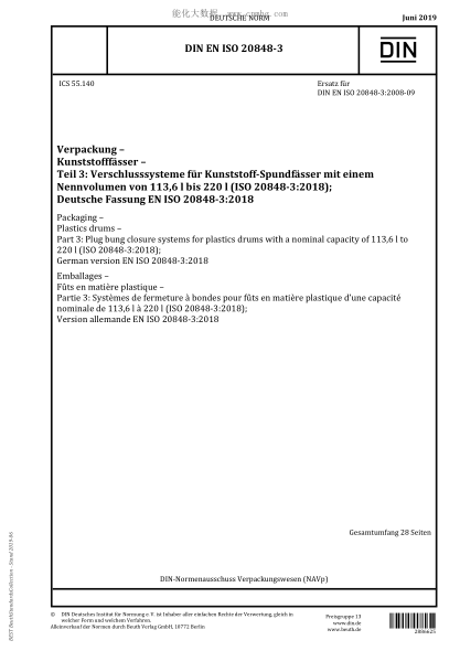 DIN EN ISO 20848-3-2019 Packaging - Plastics drums - Part 3: Plug bung closure systems for plastics drums with a nominal capacity of 113,6 l to 220 l