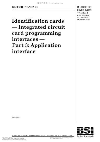 BS ISO/IEC 24727-3-2008+A1-2014 Identification cards. Integrated circuit card programming interfaces. Application interface