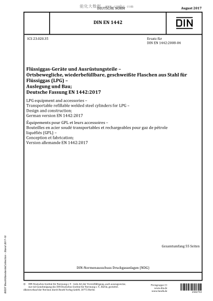 DIN EN 1442-2017 LPG equipment and accessories - Transportable refillable welded steel cylinders for LPG - Design and construction; German version EN 1442:2017