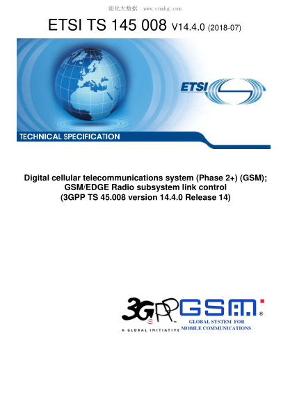 ETSI TS 145 008/5-2018 Digital Cellular Telecommunications System (Phase 2+) (Gsm); Gsm/Edge Radio Subsystem Link Control (3Gpp Ts 45.008 Version 14.4.0 Release 14)