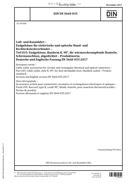 DIN EN 3660-035-2017 Aerospace series - Cable outlet accessories for circular and rectangular electrical and optical connectors - Part 035: Cable outlet, style K, 90°, for heat shrinkable boot, shielded, sealed - Product standard; German and English vers