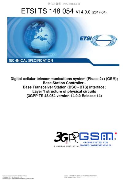 ETSI TS 148 054-2017 Digital cellular telecommunications system (Phase 2+) (GSM);Base Station Controller-Base Transceiver Station (BSC-BTS) interface;Layer 1 structure of physical circuits (V14.0.0;3GPP TS 48.054 version 14.0.0 Release 14)
